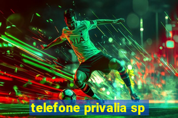 telefone privalia sp